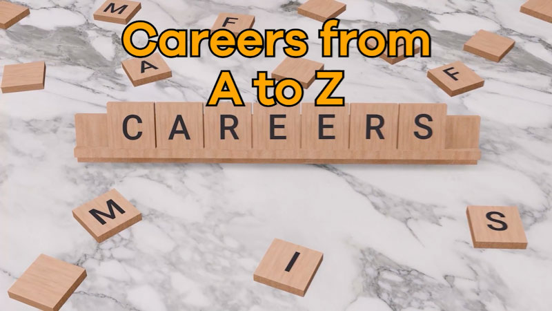 Still image from: Careers From A to Z