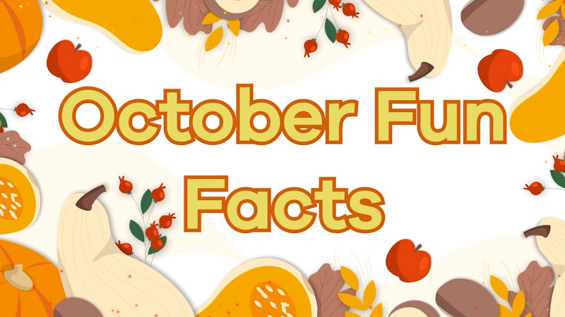 Still image from: October Fun Facts