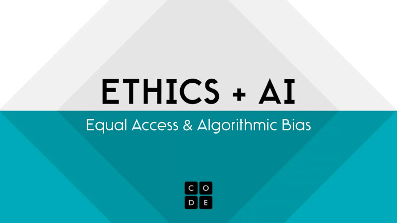 Still image from: Ethics & AI: Equal Access and Algorithmic Bias