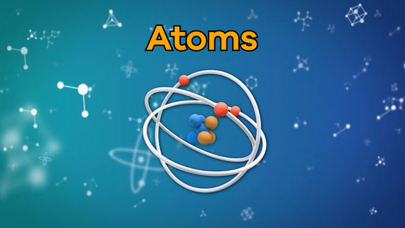 Still image from: Atoms
