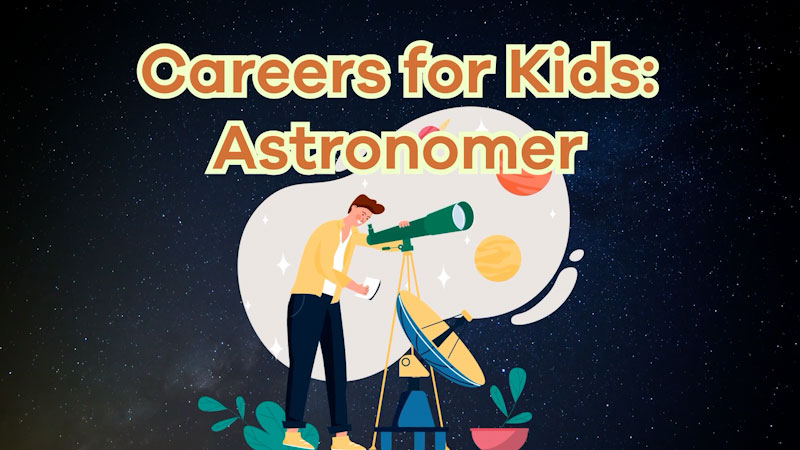 Still image from: Careers for Kids: Astronomer